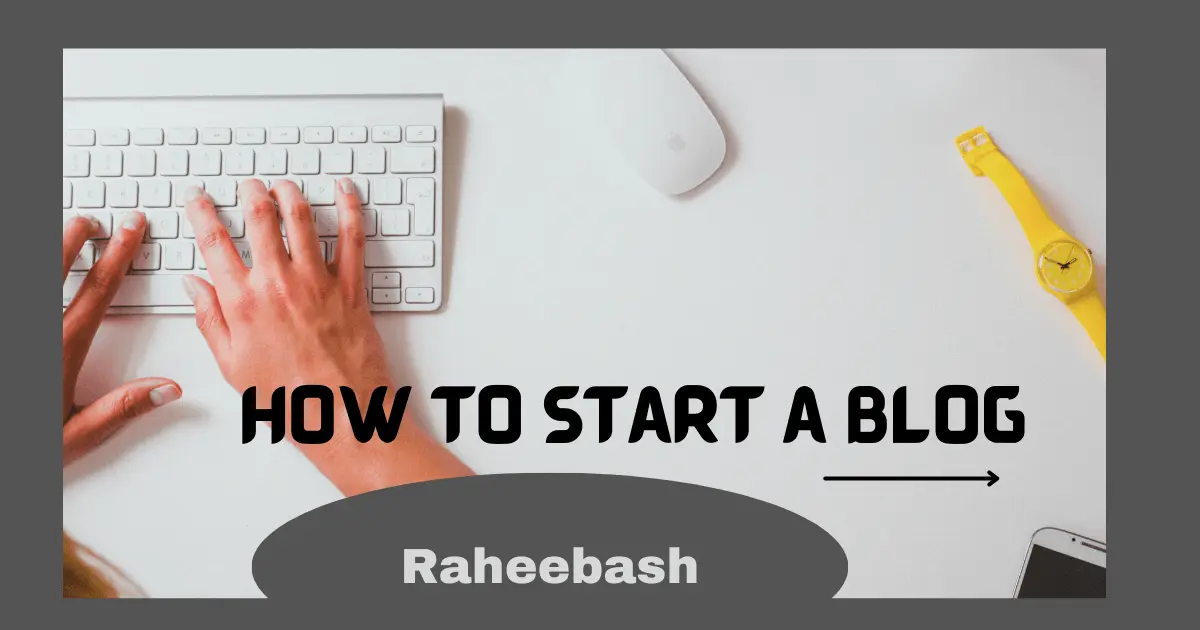 How to Start a Blog