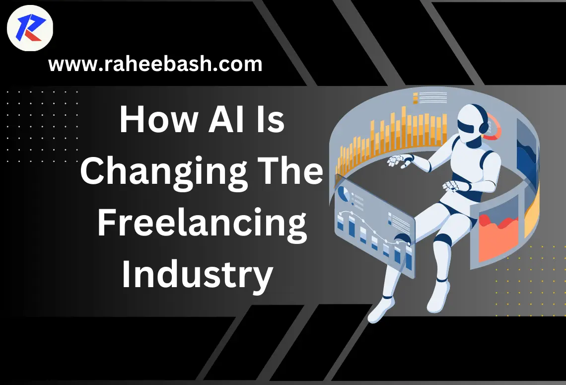 How AI is Changing The Freelancing Industry