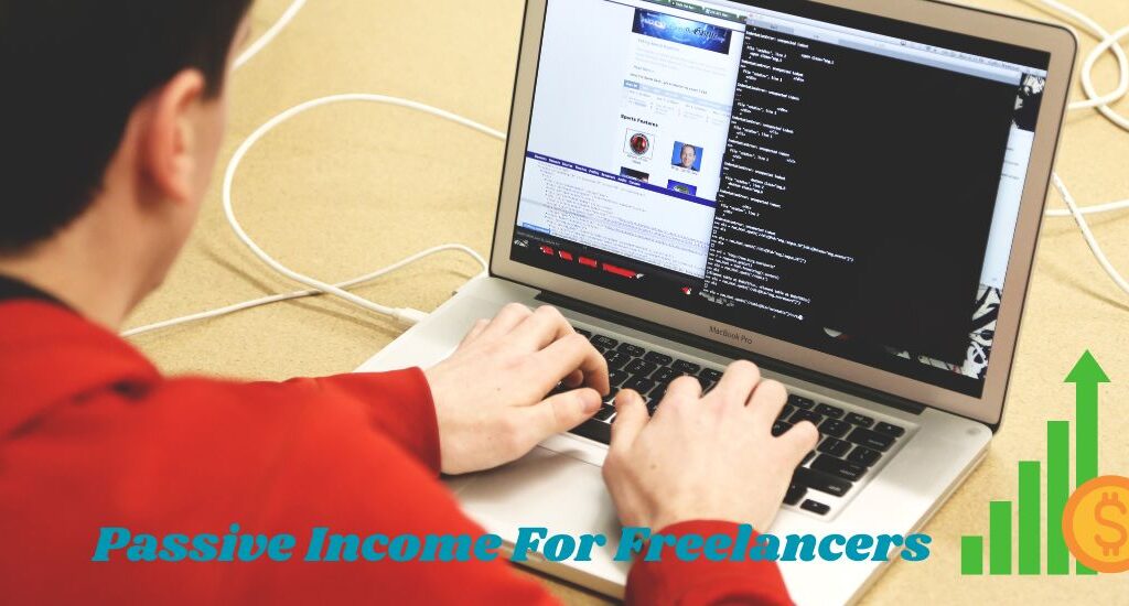 Passive Income For Freelancers